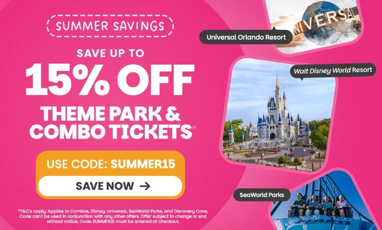 Up to 15% off select Theme Parks & Combo Tickets